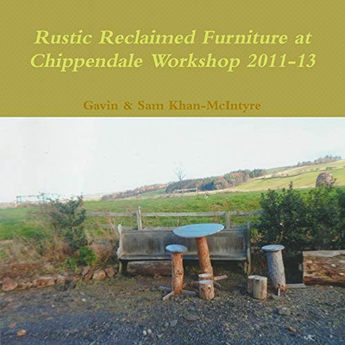 Book Rustic Reclaimed Furniture at Chippendale Workshop 2011-13 free