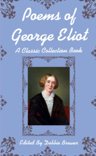Book Poems of George Eliot, A Classic Collection Book free