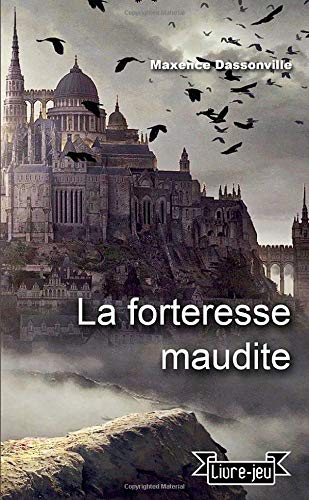 Book La forteresse maudite : livre-jeu (French Edition) free