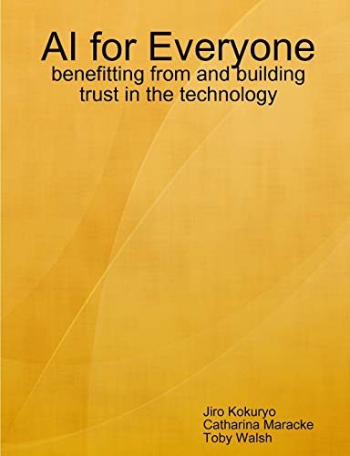 Book AI for Everyone: benefitting from and building trust in the technology free