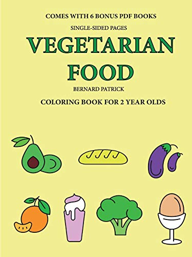 Book Coloring Book for 2 Year Olds (Vegetarian Food) free