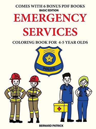 Book Coloring Book for 4-5 Year Olds (Emergency Services) free