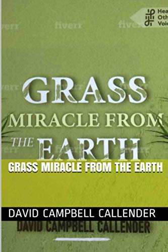 Book Grass Miracle from the Earth: Grass Miracle from the Earth free