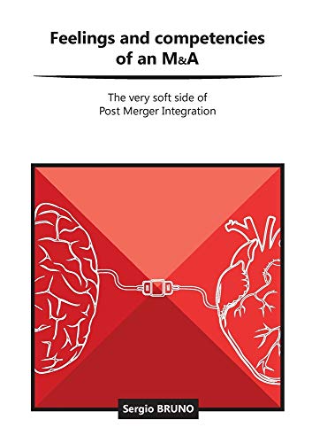Book Feelings and competencies of an M&A: The very soft side of post merger integration free