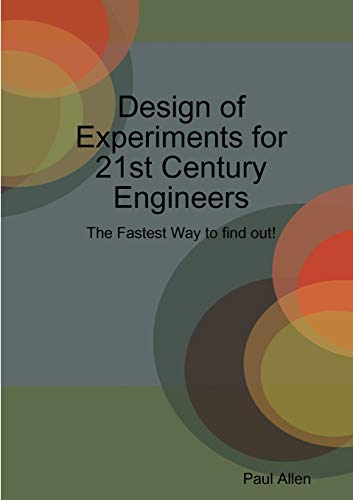 Book Design of Experiments for 21st Century Engineers free