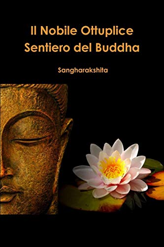 Book Il Nobile Ottuplice Sentiero del Buddha (Italian Edition) free