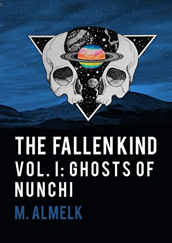 Book The Fallen Kind Vol I: Ghosts Of Nunchi free