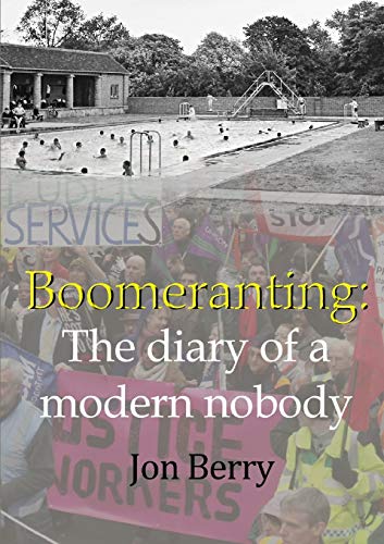 Book Boomeranting: The diary of a modern nobody free