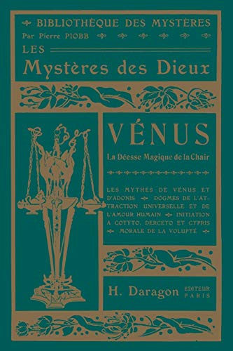 Book Les Mystères des Dieux • Vénus La déesse magique de la chair (French Edition) free