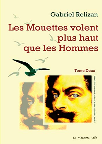 Book Les Mouettes volent plus haut que les Hommes (French Edition) free
