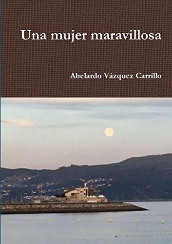 Book Una mujer maravillosa (Spanish Edition) free