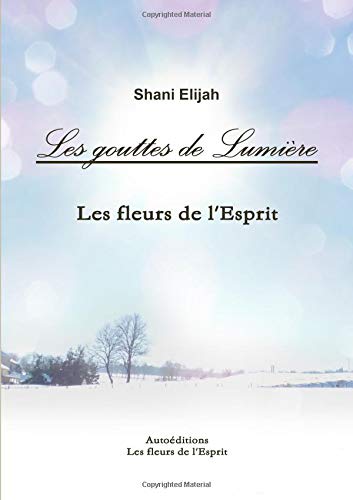 Book Les gouttes de Lumière Les fleurs de l'Esprit (French Edition) free