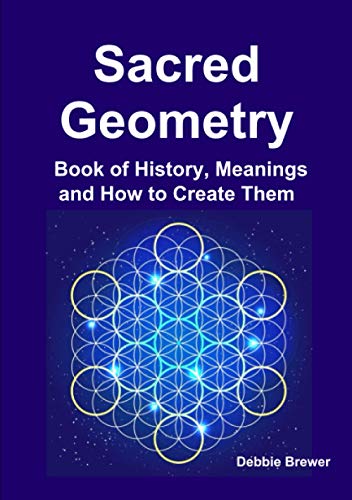 Book Sacred Geometry Book of History, Meanings and How to Create Them free