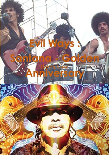 Book Evil Ways: Santana - Golden Anniversary free