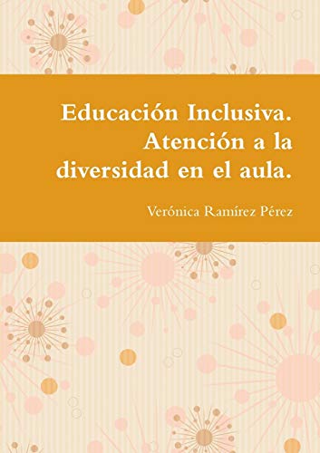 Book Educación Inclusiva. Atención a la diversidad en el aula. (Spanish Edition) free