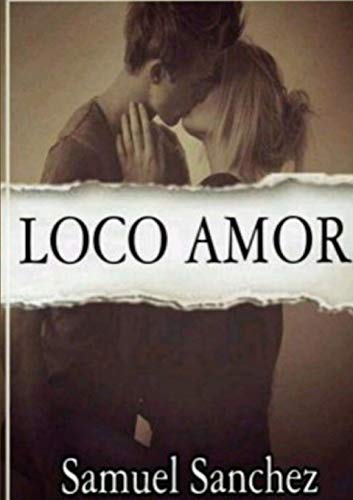 Book Loco Amor (en español) (Spanish Edition) free