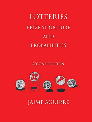 Book LOTTERIES: PRIZE STRUCTURE AND PROBABILITIES free