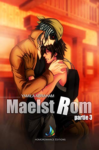 Book MAELSTROM - Partie 3: MxM, Yaoi (French Edition) free
