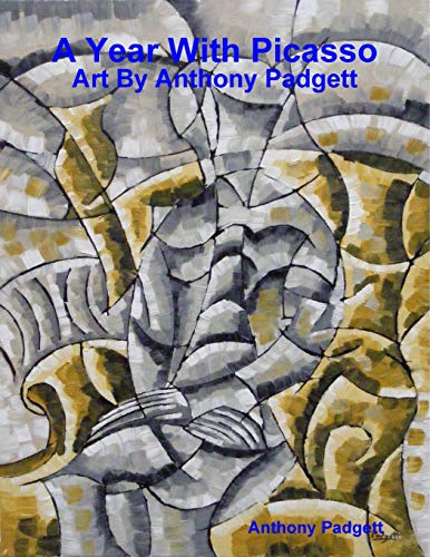 Book A Year With Picasso - Art By Anthony Padgett free