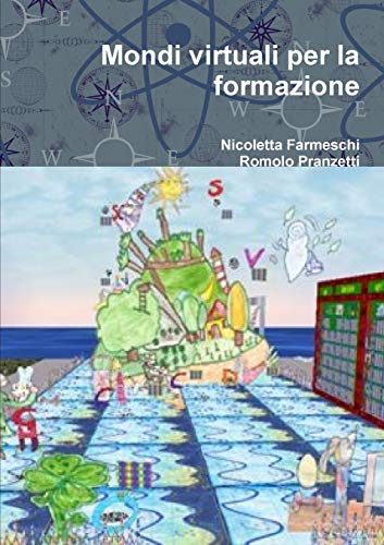 Book Mondi virtuali per la formazione (Italian Edition) free