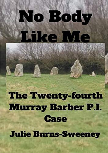 Book No Body Like Me : The 24th Murray Barber P. I. Case free