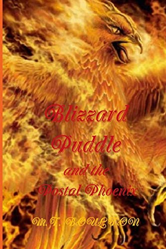 Book Blizzard Puddle and the Postal Phoenix Mass Market Paperback free