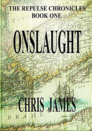 Book The Repulse Chronicles, Book One: Onslaught free