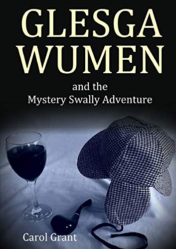 Book GLESGA WUMEN and the Mystery Swally Adventure free