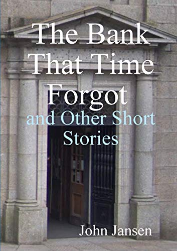 Book The Bank That Time Forgot and Other Short Stories free
