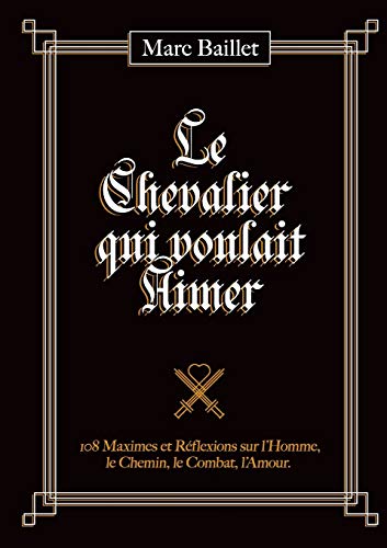 Book LE CHEVALIER QUI VOULAIT AIMER (French Edition) free