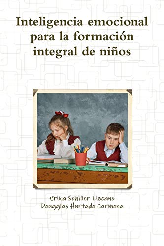 Book inteligencia emocional para la formación integral de niños (Spanish Edition) free