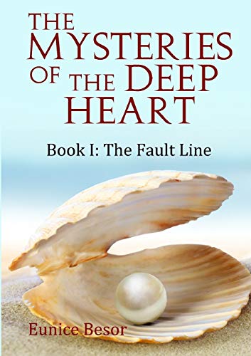 Book The Mysteries of the Deep Heart Book I: The Fault Line free