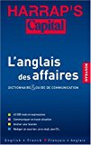Book Harrap s Capital Business : L anglais des affaires Dictionnaire franÃ§ais-anglais/anglais-franÃ§ais free