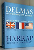 Book Delmas dictionnaire des affaires, anglais-français, français-anglais = Delmas business dictionary, English-French, French-English free
