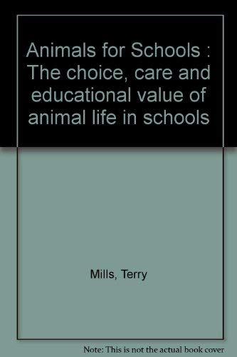 Book Animals for schools;: The choice, care and educational value of animal life in schools, free