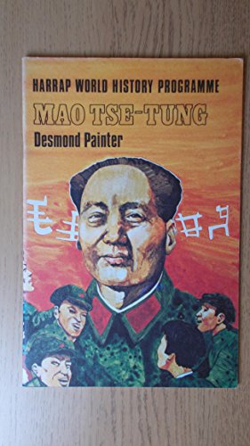 Book Mao Tse-tung (harrap World History Programme ; Set 9) free