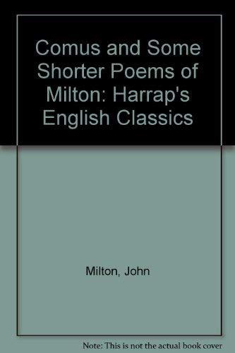 Book Comus And Some Shorter Poems Of Milton: Harrap's English Classics free