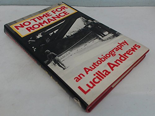 Book No Time For Romance: An Autobiographical Account Of A Few Moments In British And Personal History free
