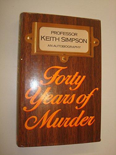 Book Forty years of murder: An autobiography free