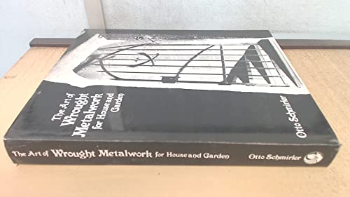 Book The art of wrought metalwork for house and garden free