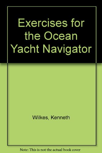 Book Exercises for the Ocean Yacht Navigator free