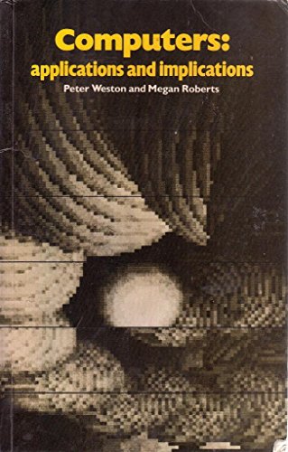 Book Computers: Applications And Implications. free
