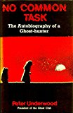 Book No common task: The autobiography of a ghost-hunter free