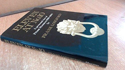Book Eleven at no. 10: a personal view of prime ministers, 1931-1984 free