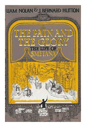 Book The Life of Smetana: The Pain and the Glory free
