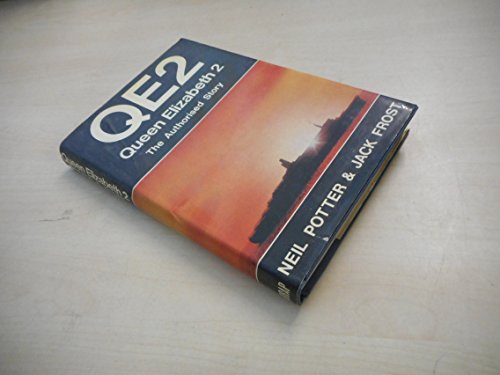 Book Qe2 Queen Elizabeth 2: The Authorised Story free