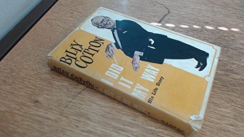 Book I did it my way: The life story of Billy Cotton free