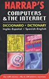 Book Harrap Spanish-English/English-Spanish Computers & the Internet Dictionary (Harrap Bilingual) free