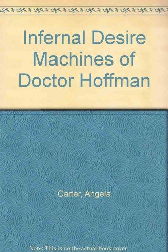 Book The infernal desire machines of Doctor Hoffman: A novel free