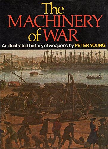 Book The Machinery of War: An Illustrated History of Weapons free
